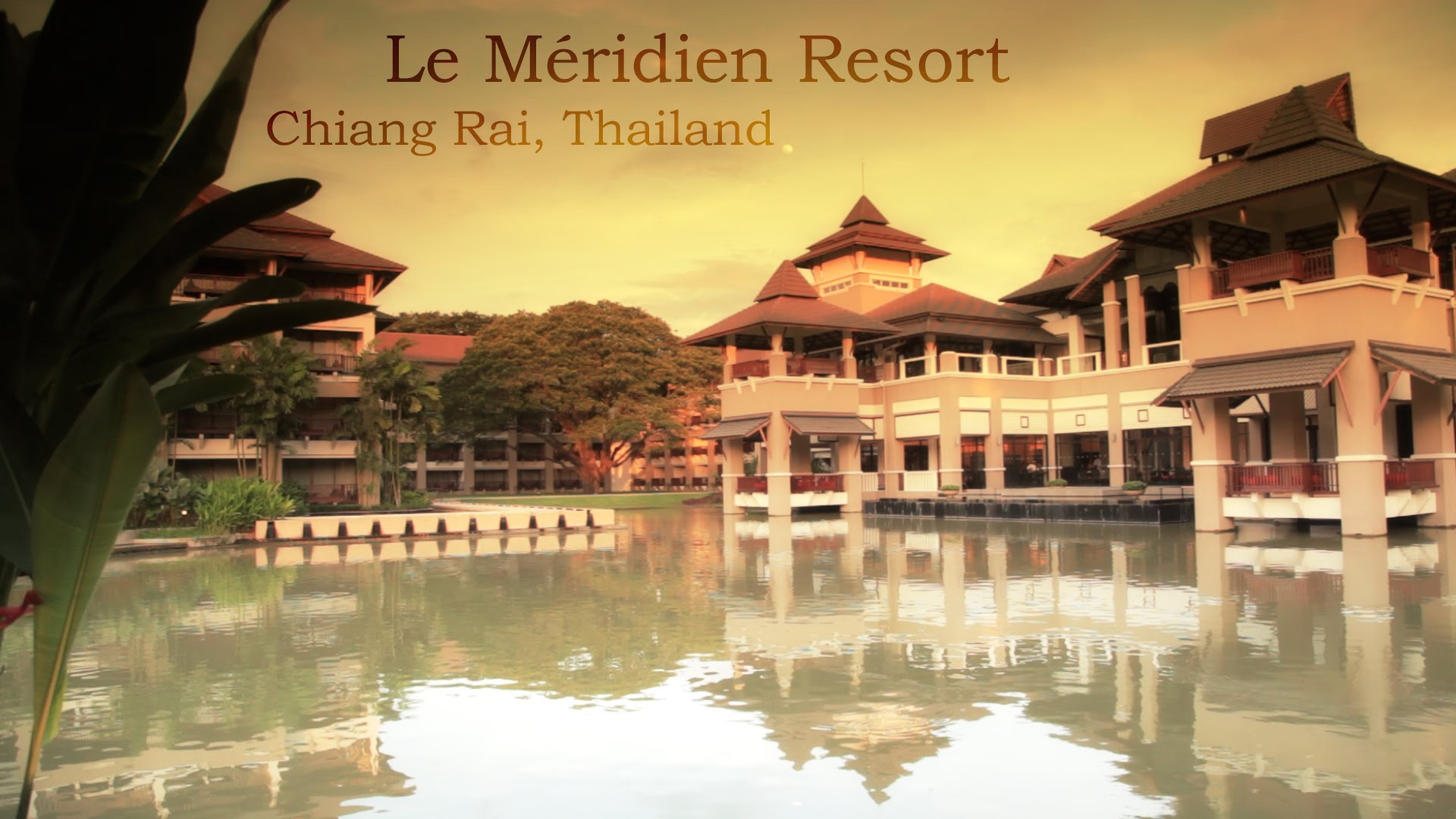 Read more about the article Le Meridien Resort Chiang Rai – SPG Luxury Hotel Video
