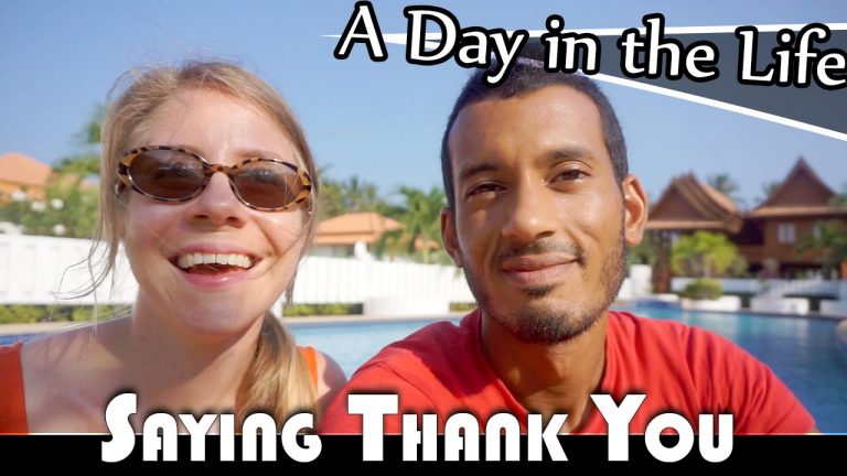 Read more about the article SAYING THANK YOU – LIVING IN THAILAND DAILY VLOG (ADITL EP250)