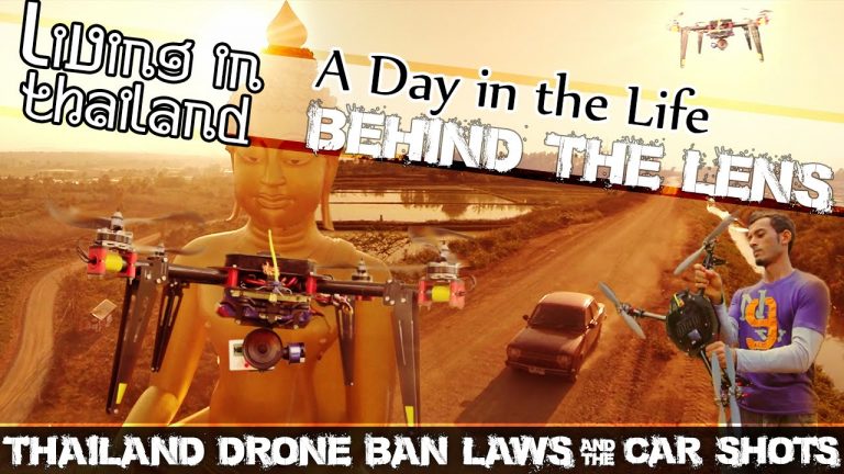 Read more about the article THAILAND’S DRONE BAN LAWS – Aerial Shots & Broken Props (ADITL BTL EP20)